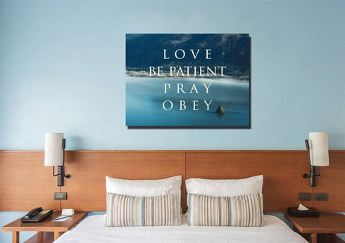Love Be Patient Pray Obey Canvas Wall Art Print