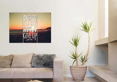 Luke 18:1 Always Pray and Never Give up Canvas Wall Art Print