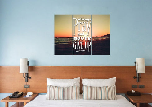 Luke 18:1 Always Pray and Never Give up Canvas Wall Art Print
