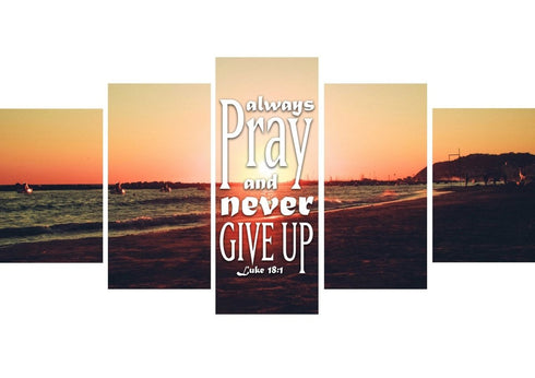 Luke 18:1 Always Pray and Never Give up Canvas Wall Art Print