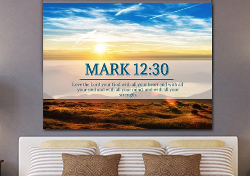 Mark 12:30 Love the Lord your God with all your Heart Canvas Wall Art