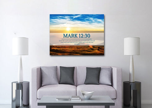 Mark 12:30 Love the Lord your God with all your Heart Canvas Wall Art