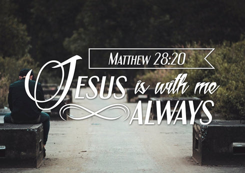 Matthew 28:20 Jesus is with me Always Canvas Wall Art Print - Christian Walls