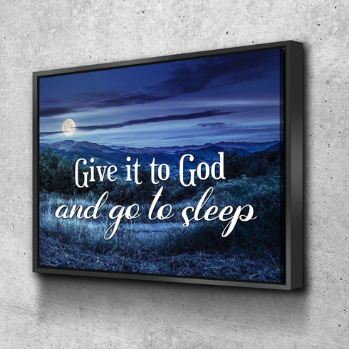 Moonlight #1 Give it to God and Go to Sleep Sign, Wall Art & Decor