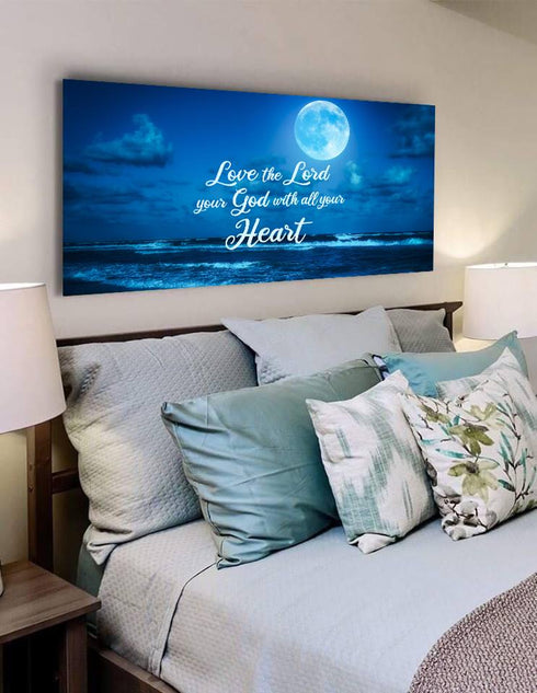 Moonlight #7 Love the Lord your God Wall Art