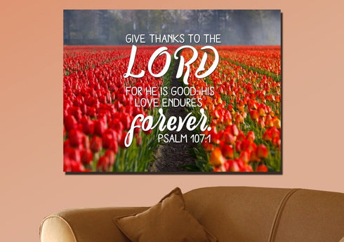 Psalm 107:1 Give Thanks to the Lord Canvas Wall Art Print
