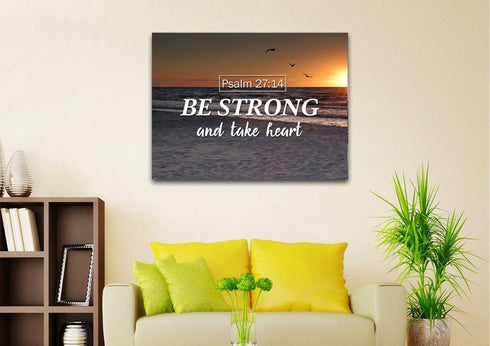 Psalm 27:14 Be Strong and Take Heart Canvas Wall Art Print
