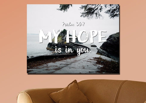 Psalm 39:7 My Hope is in You Lord Canvas Wall Art Print
