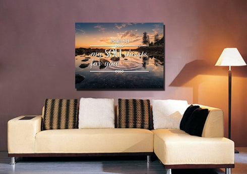 Psalm 63:1 My Soul Thirsts for you Canvas Wall Art Print