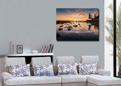 Psalm 63:1 My Soul Thirsts for you Canvas Wall Art Print