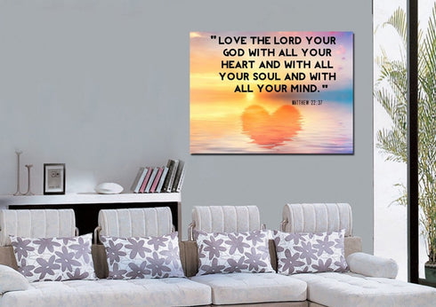 Reflections #6 Love the Lord your God Wall Art