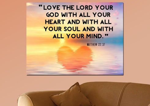 Reflections #6 Love the Lord your God Wall Art