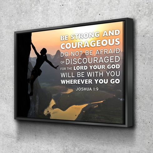 Rock Climber #13 Joshua 1:9 Be Strong and Courageous Wall Art