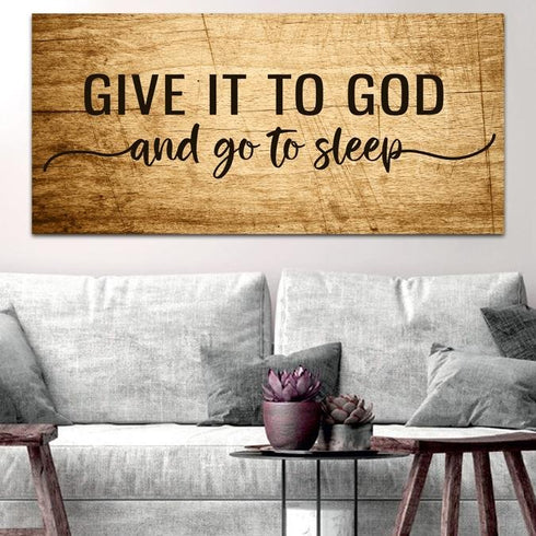 Scratched Table #13 Give it to God and Go to Sleep Sign