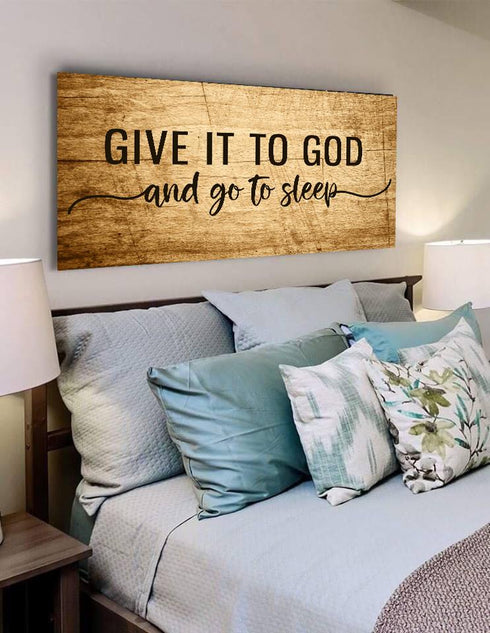 Scratched Table #13 Give it to God and Go to Sleep Sign