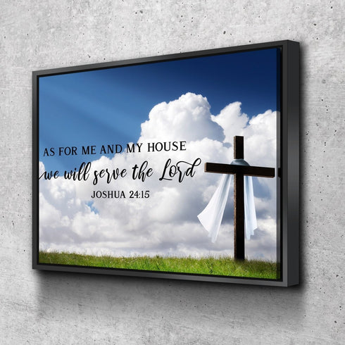 The Breeze #4 As for Me and My House We will Serve the Lord Wall Art