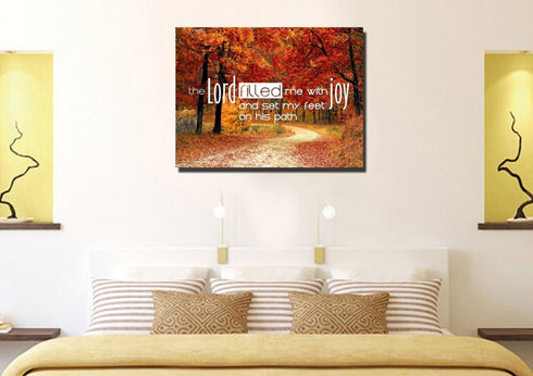 The Lord Filled me with Joy and Set my Feet on his Path Wall Art Canvas Print