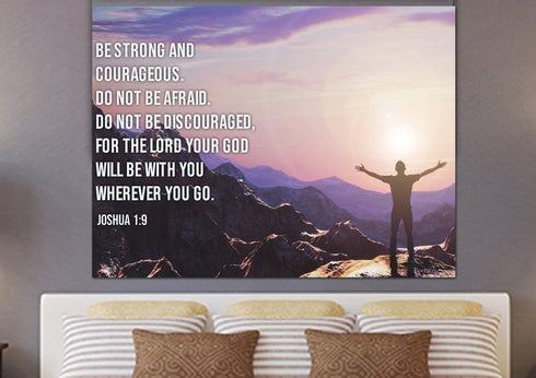The Summit #10 Joshua 1:9 Be Strong and Courageous Wall Art