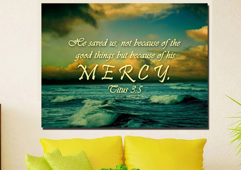 Titus 3:5 He Saved Us Because of his Mercy Wall Art Canvas Print