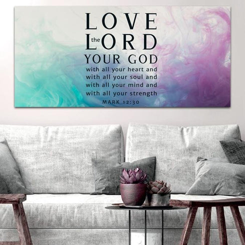 Vapor #9 Love the Lord your God Wall Art