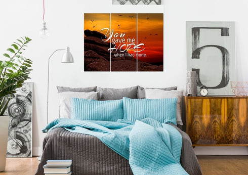 You Gave me Hope When I had None Canvas Wall Art Print