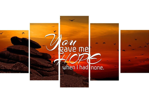 You Gave me Hope When I had None Canvas Wall Art Print