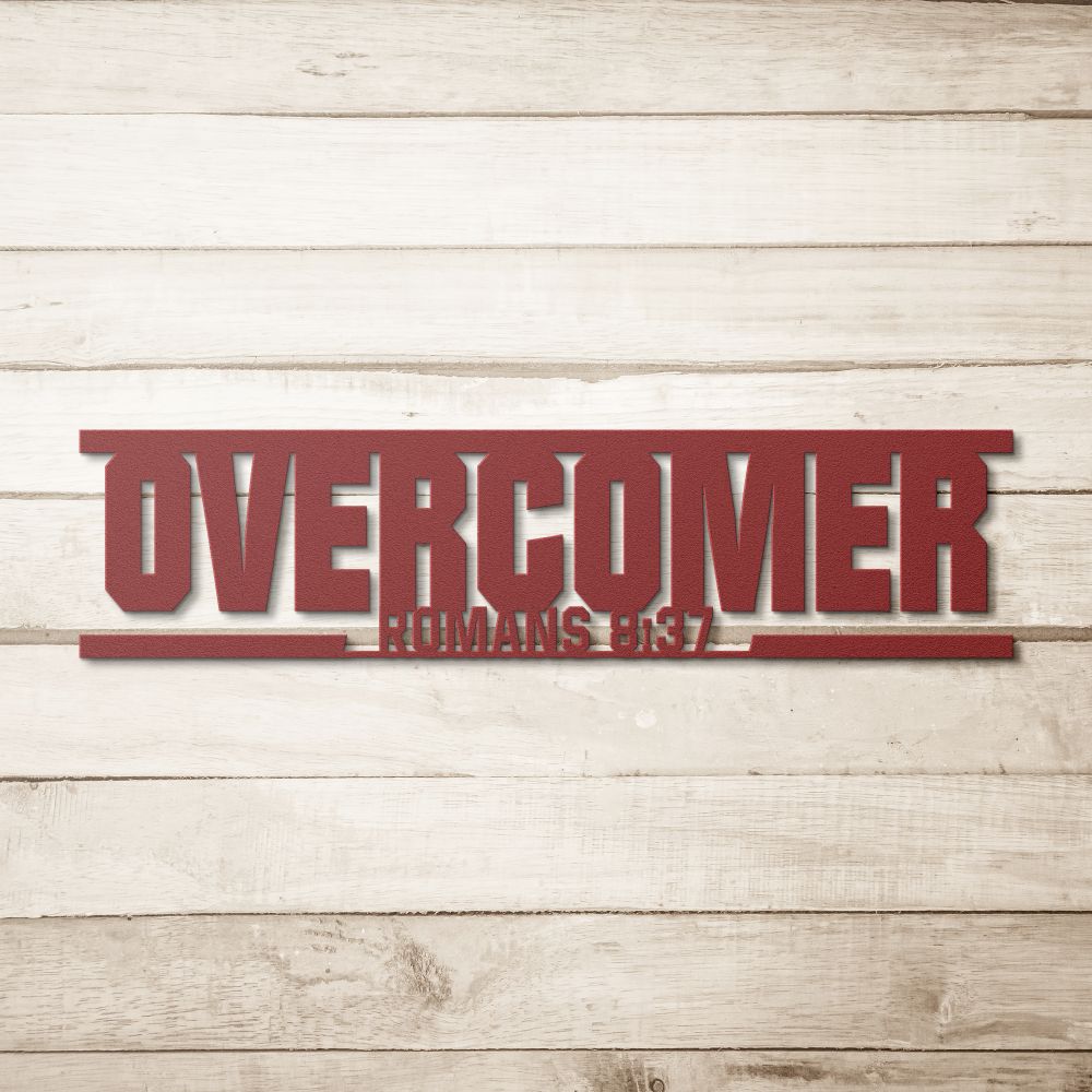 #87 - Romans 8:37 Overcomer Metal Sign – Christian Walls